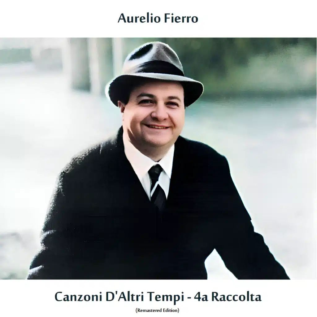 Canzoni d'altri tempi - 4° raccolta (Remastered Edition)