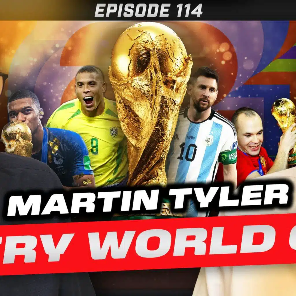 Martin Tyler's Greatest World Cups