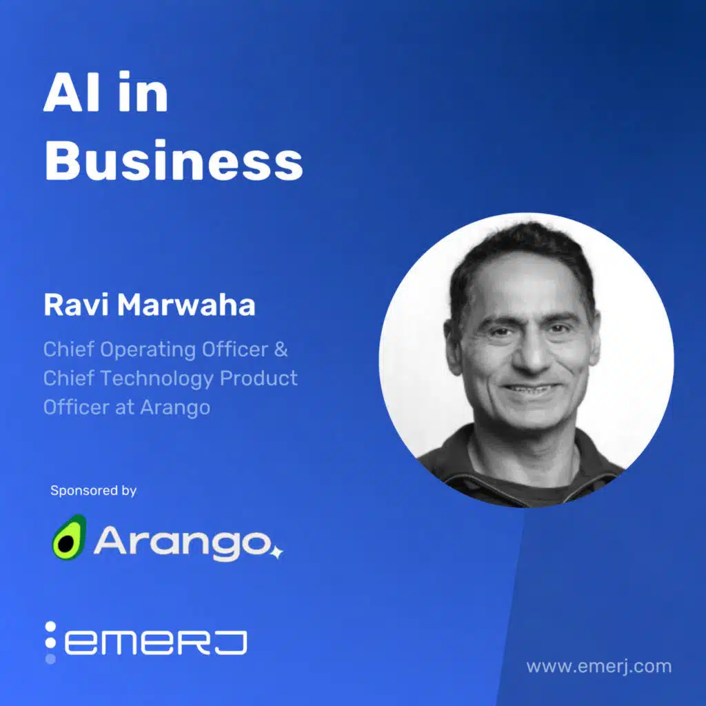 How Unified Context Turns AI Into Real Enterprise Performance - with Ravi Marwaha of Arango