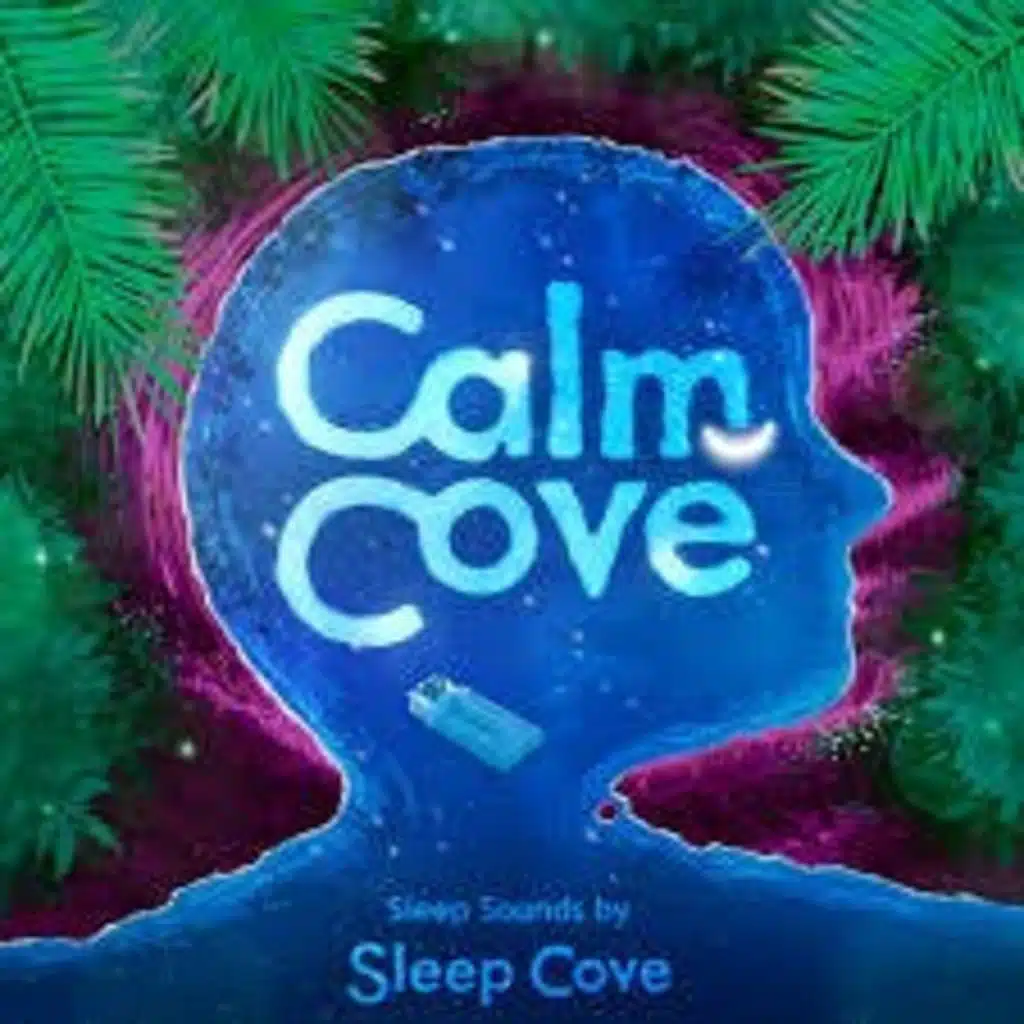 Calm Cove Podcast: Sleep Sounds, White Noise & Sleep Music You'll Love ❤️
