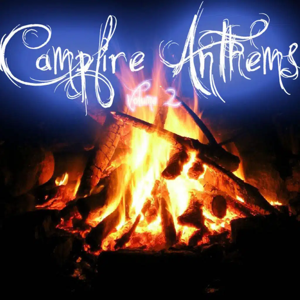 Campfire Anthems, Vol. 2