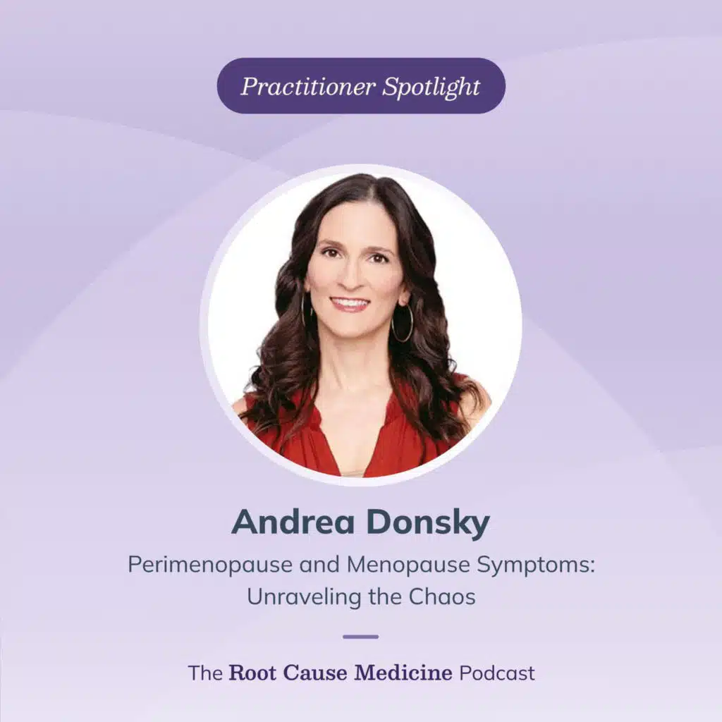 Perimenopause and Menopause Symptoms: Unraveling the Chaos with Andrea Donsky: Episode Rerun