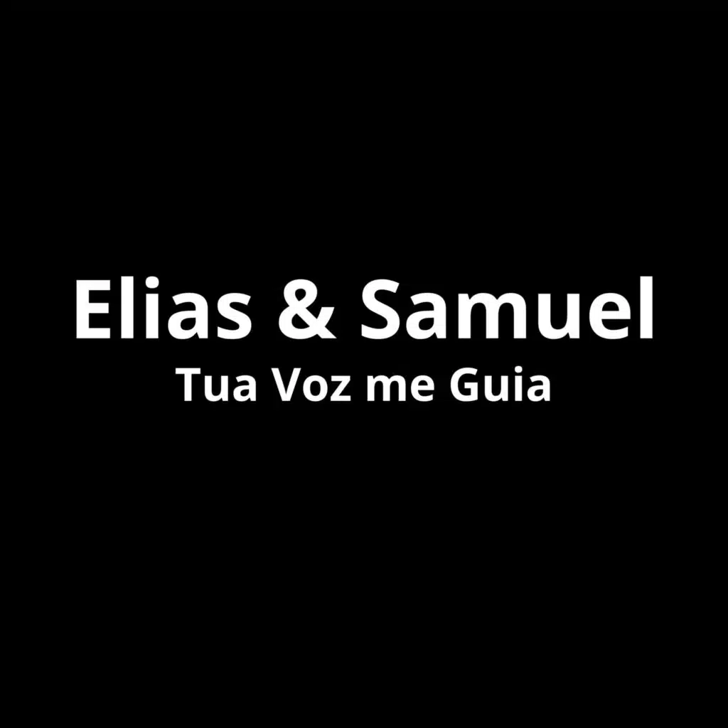 ELIAS & SAMUEL