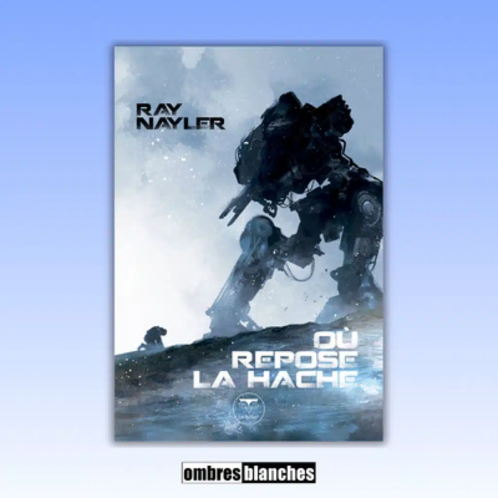 Ray Nayler → Où repose la hache
