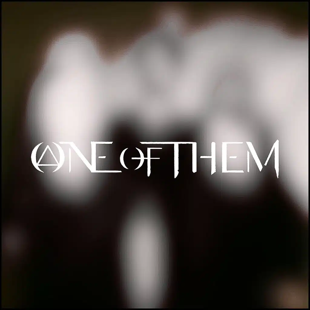 One Of Them