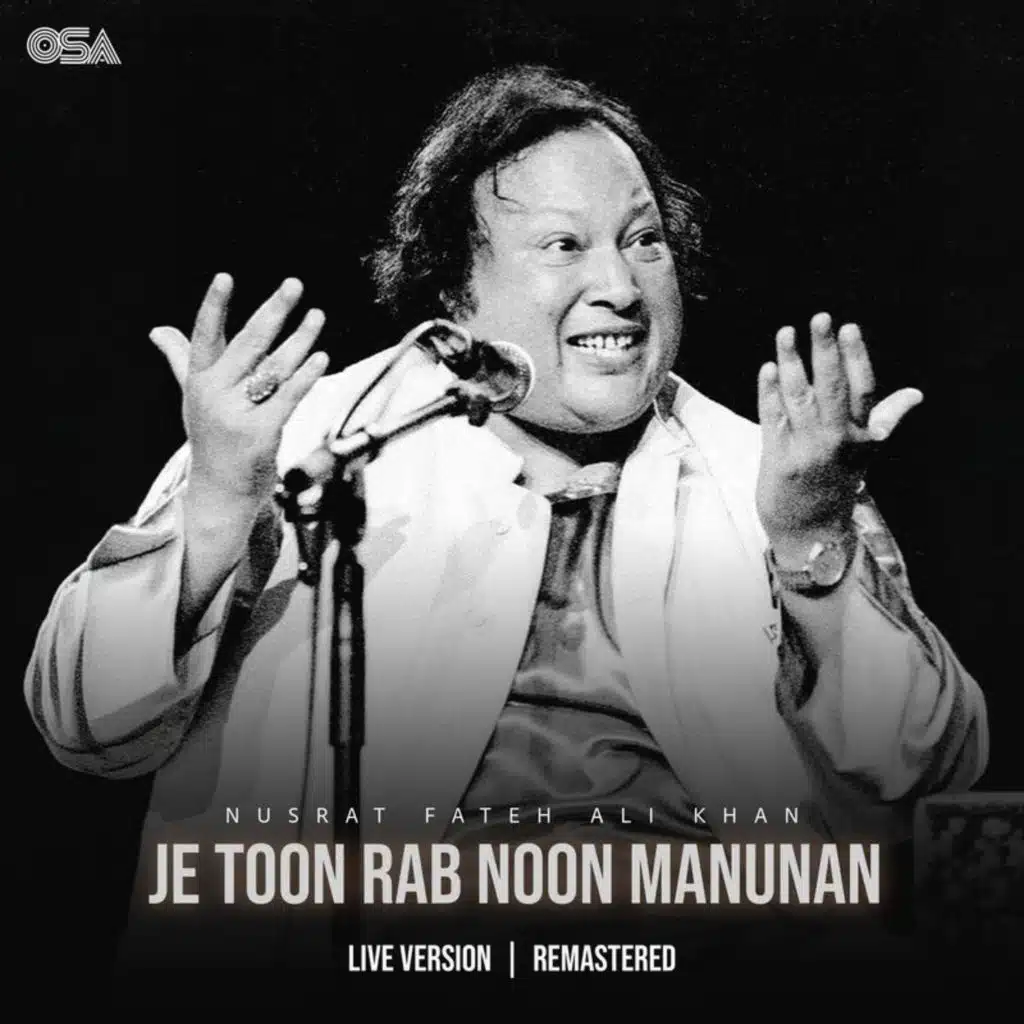 Je Toon Rab Noon Manunan (Live Version / Remastered)