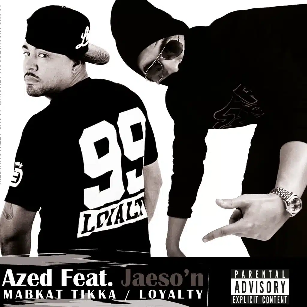 Loyalty / Mabkat Tikka (feat. Jaeso'n)