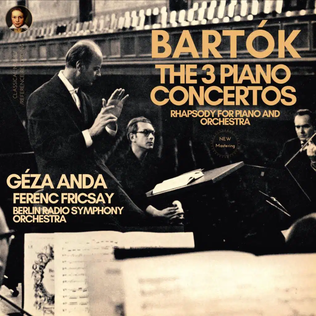 Bartók: The 3 Piano Concertos, Rhapsody for Piano and Orchestra (Remastered 2021)