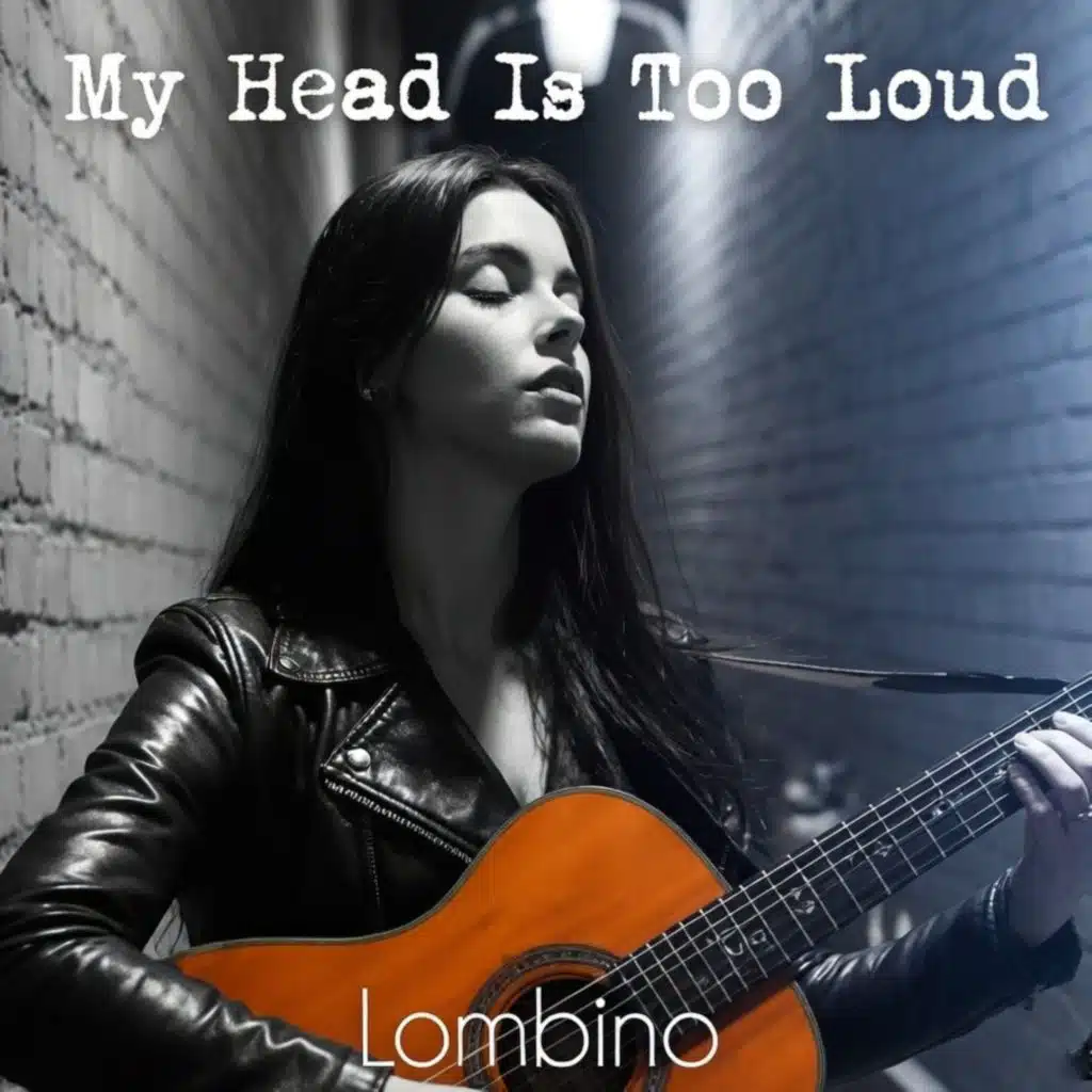 My Head Is Too Loud