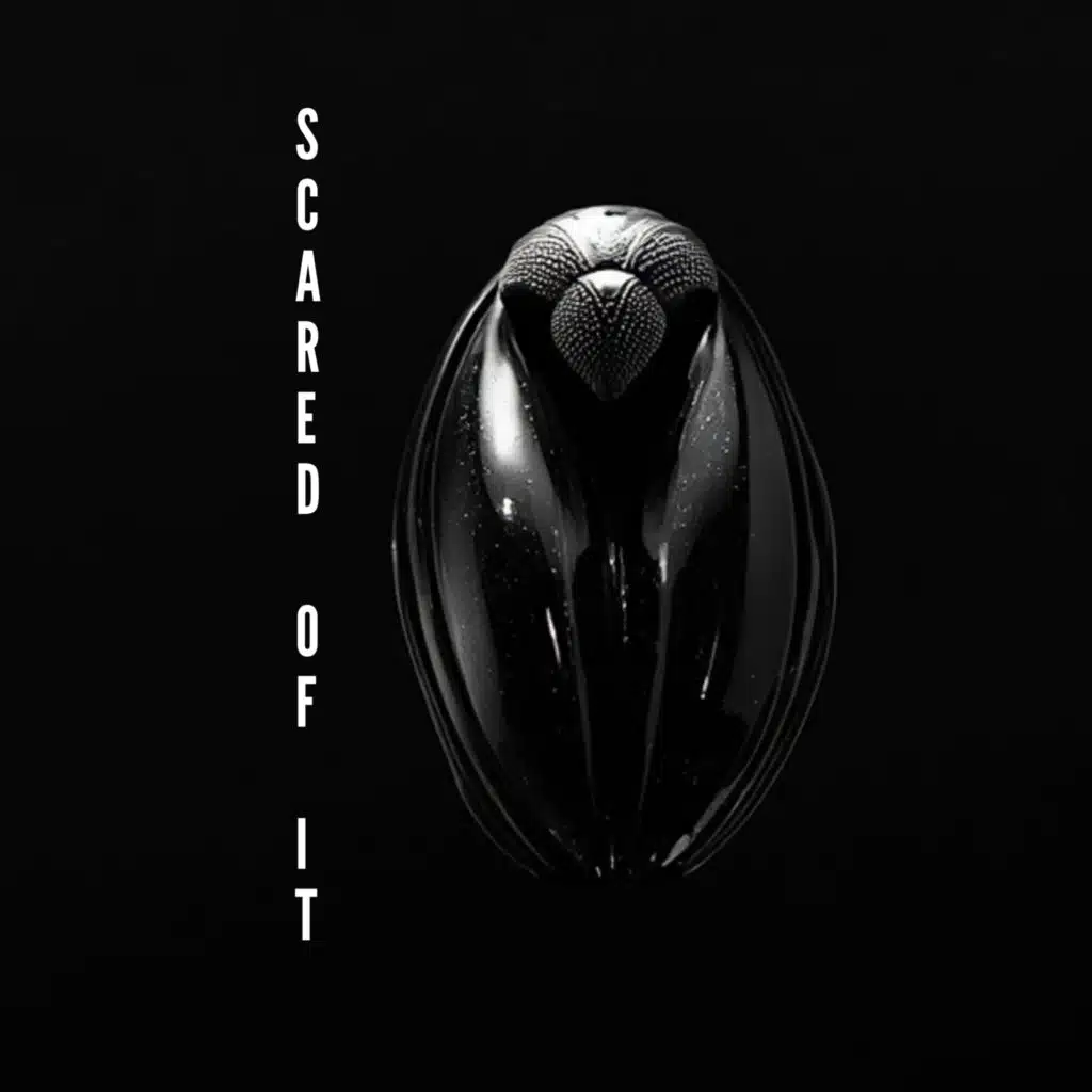Scared Of It