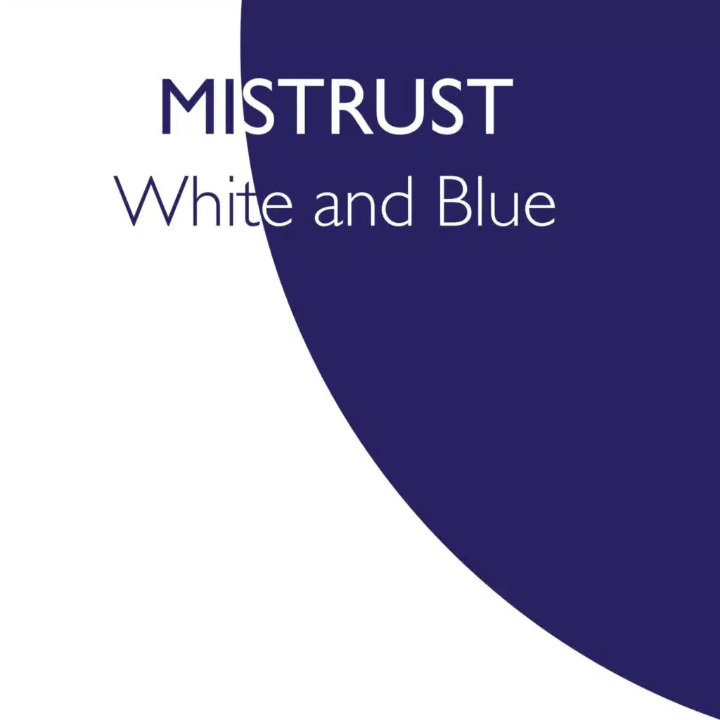 Mistrust