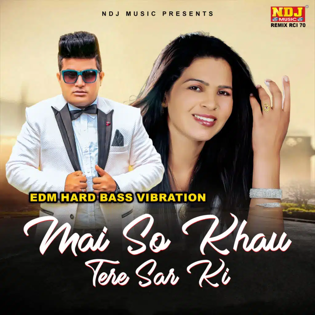 Mai So Khau Tere Sar Ki (EDM HARD BASS VIBRATION)