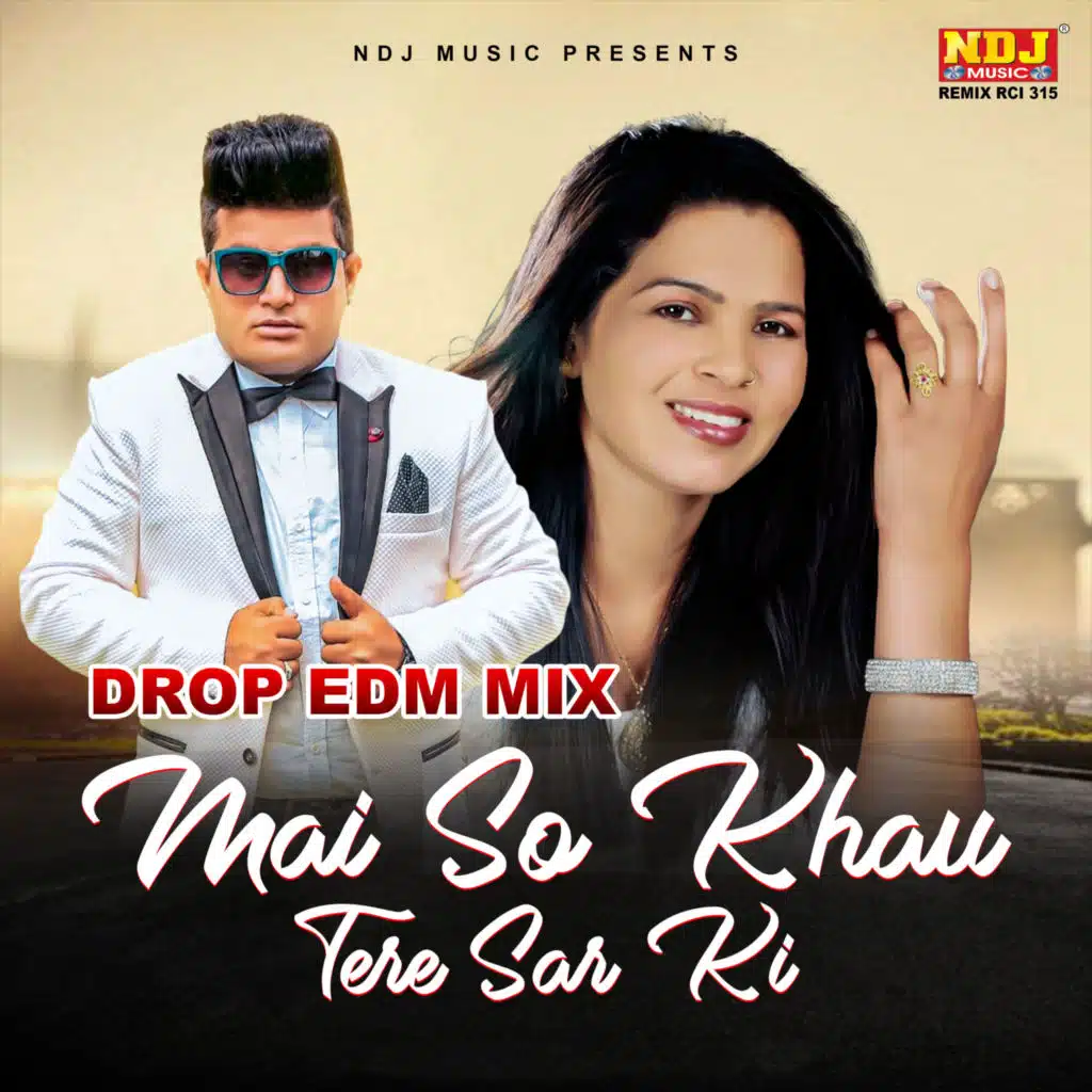 Mai So Khau Tere Sir Ki (DROP EDM MIX)