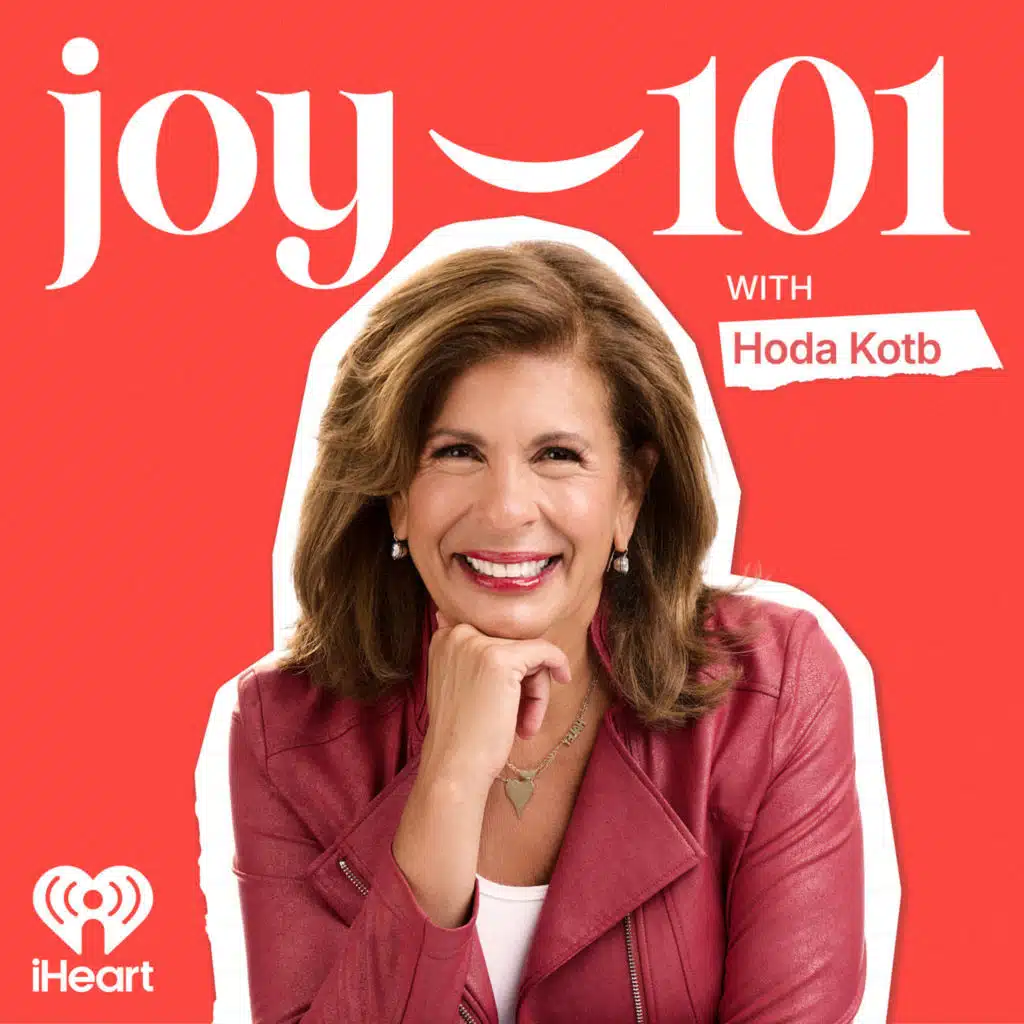 Introducing: Joy 101 with Hoda Kotb