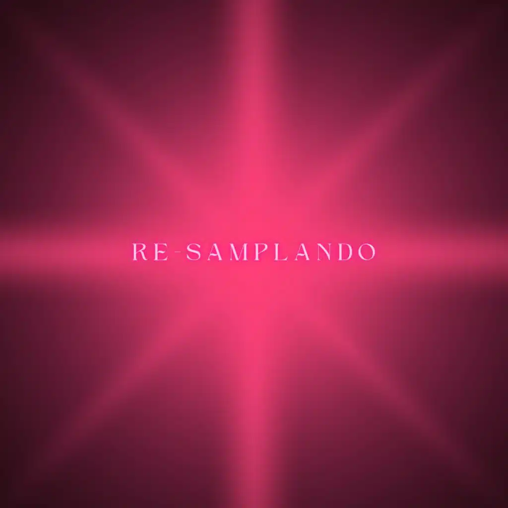 RE-SAMPLANDO
