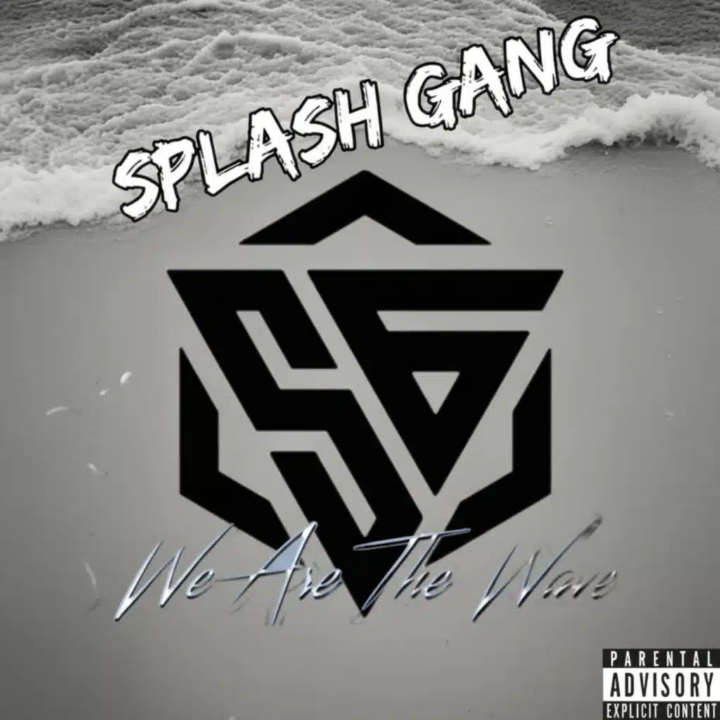 SPLASHGANG VOL 2: WE ARE THE WAVE
