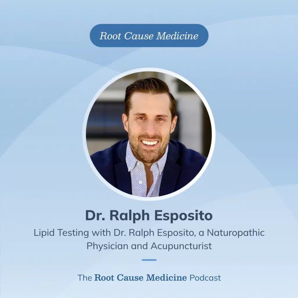 Lipid Testing with Dr. Ralph Esposito, a Naturopathic Physician and Acupuncturist: Episode Rerun