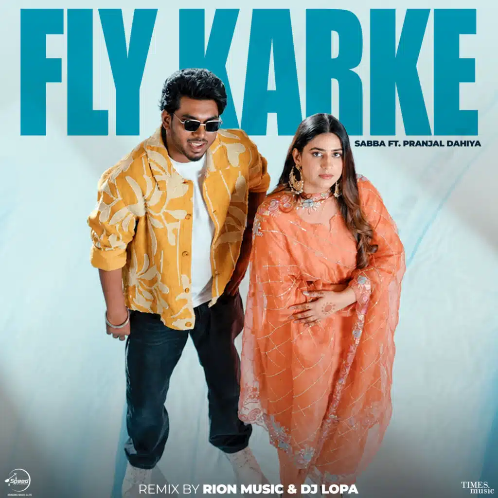 Fly Karke (Remix) [feat. Pranjal Dahiya, Rion Music & DJ Lopa]