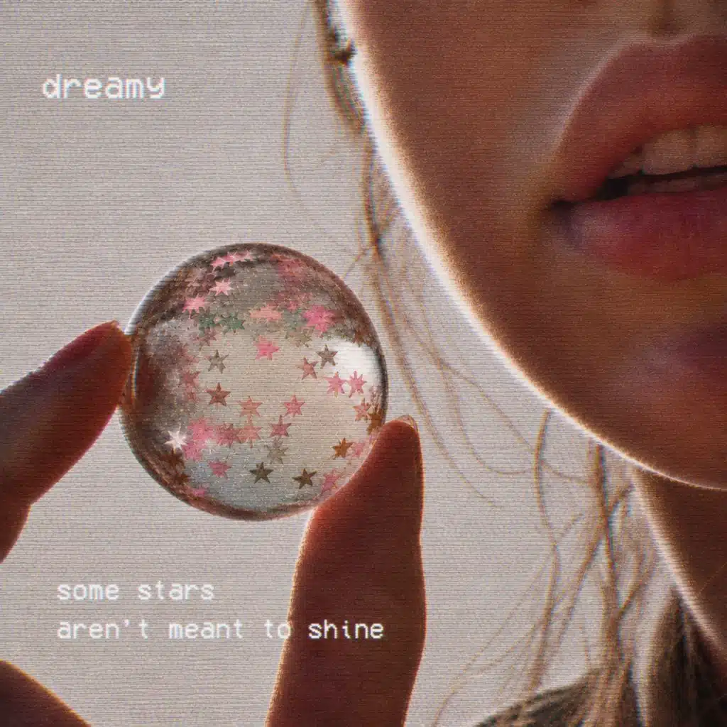 Dreamy