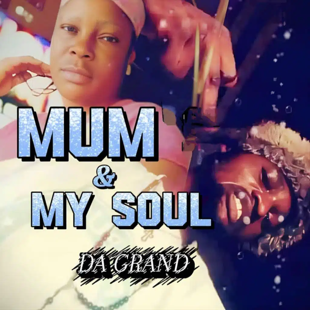 Mum & my Soul