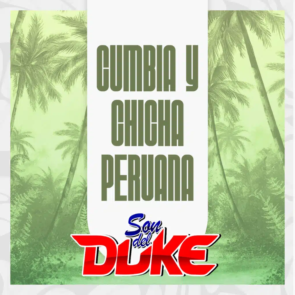 Cumbia y Chicha Peruana