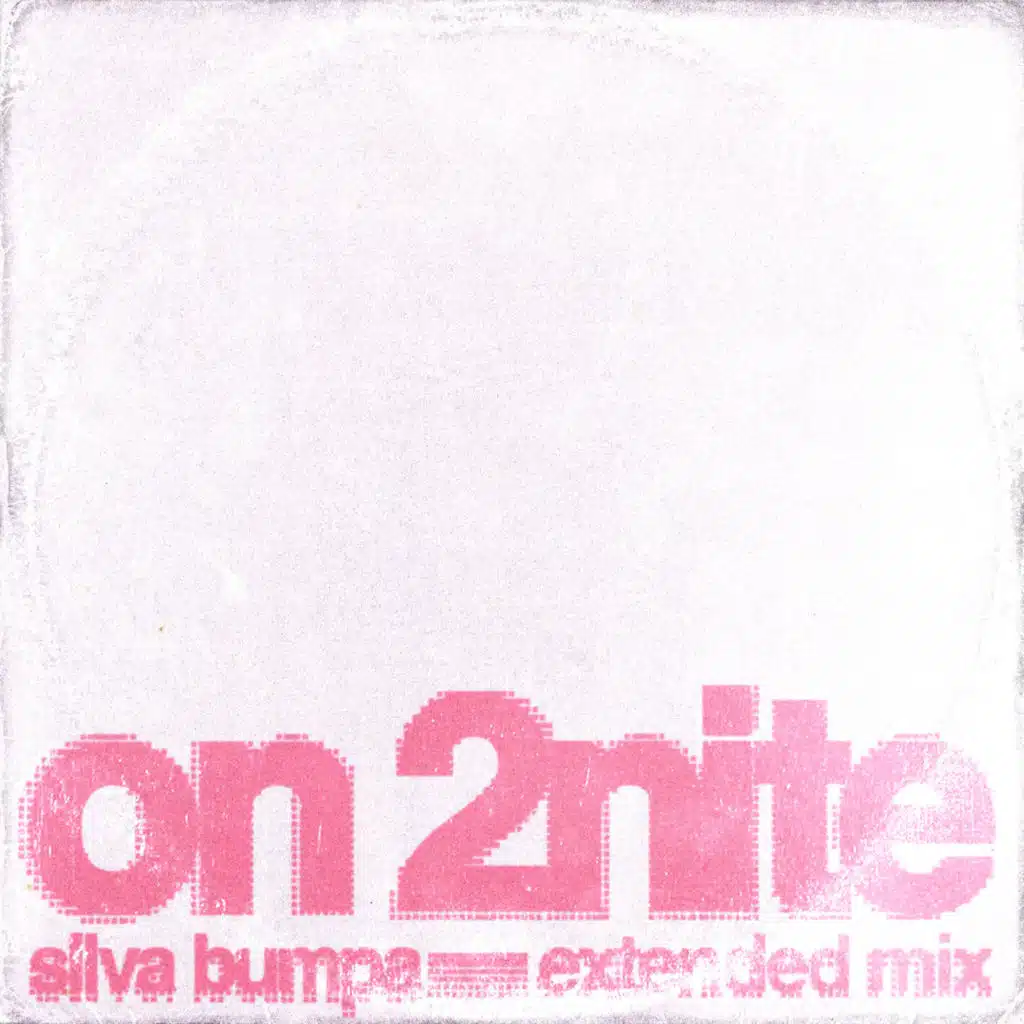 On 2nite (Extended Mix)