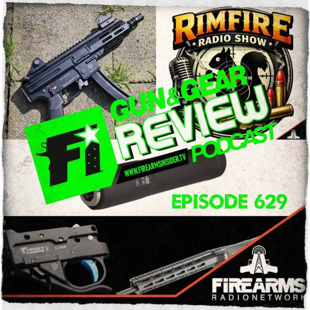 Gun & Gear Review 629 – Rimfire Radio