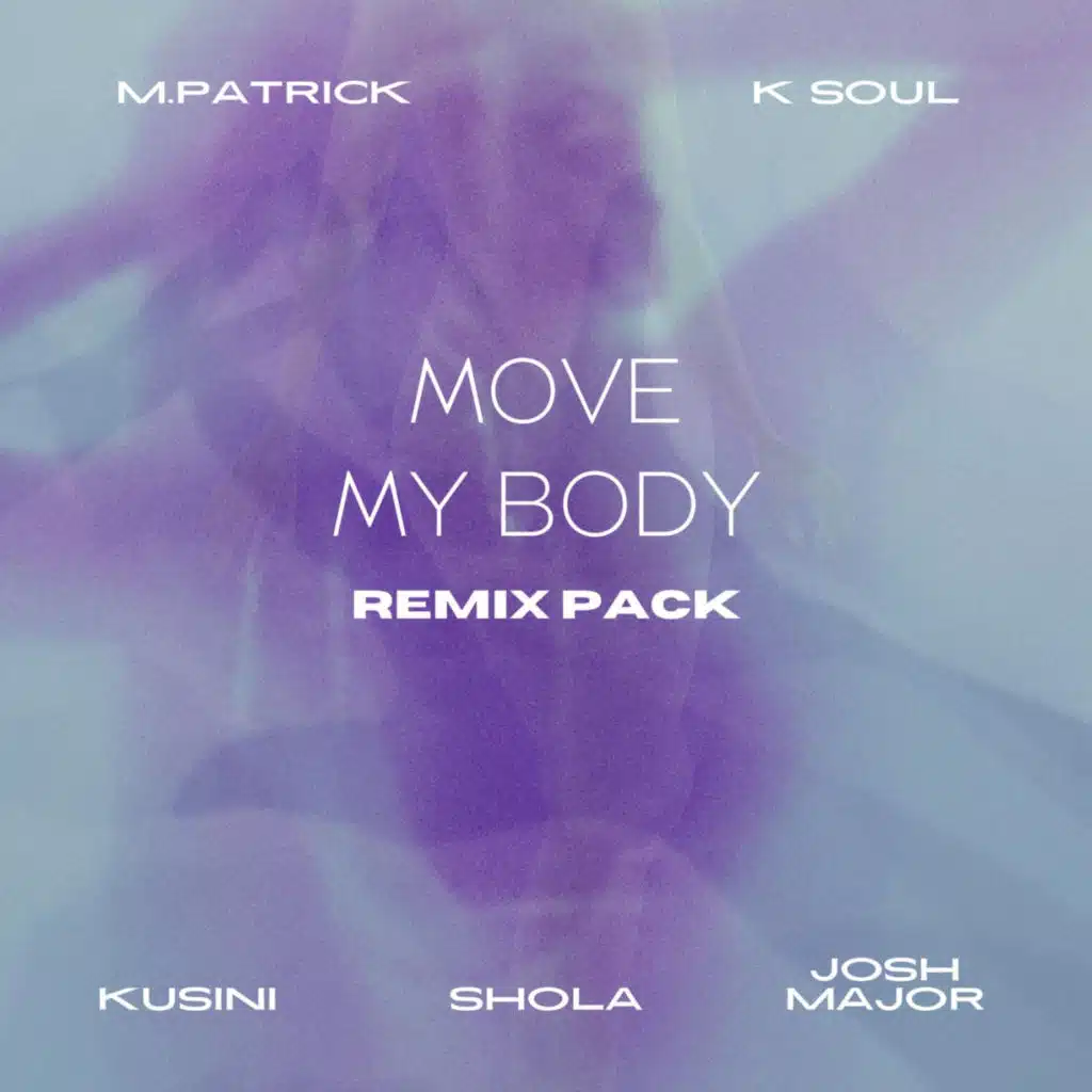 Move My Body Remixes