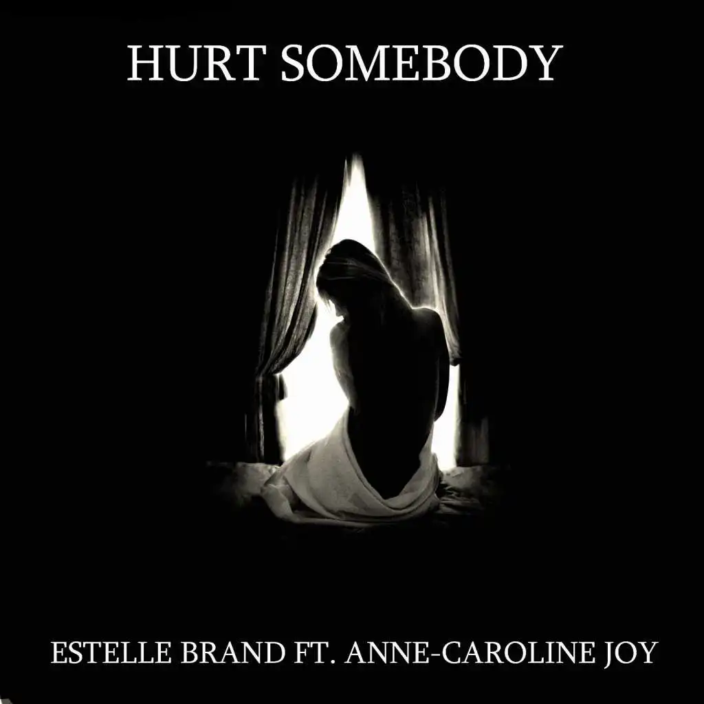 Hurt Somebody (Noah Kahan, Julia Michaels Cover Mix) [feat. Anne-Caroline Joy]