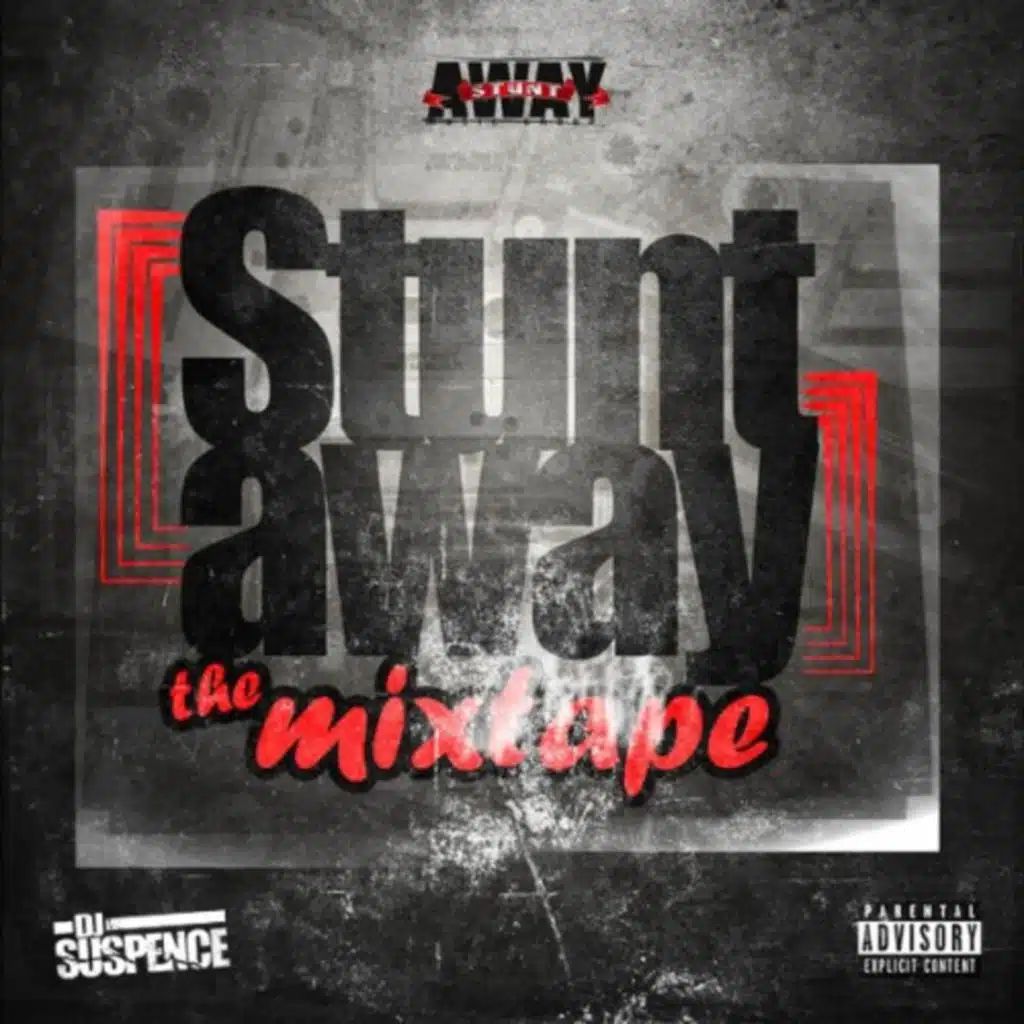 Stuntaway: The Mixtape