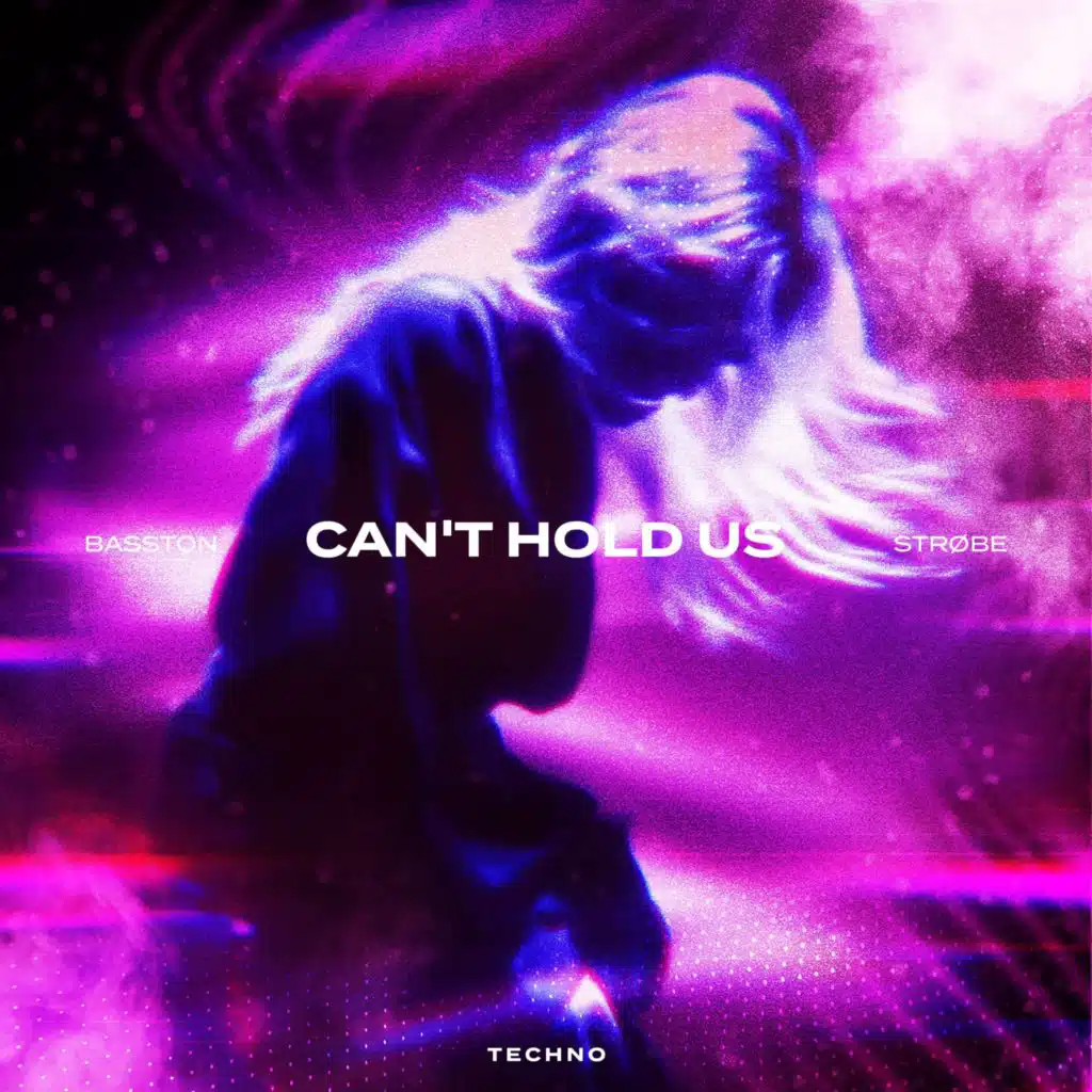 CAN'T HOLD US (TECHNO)