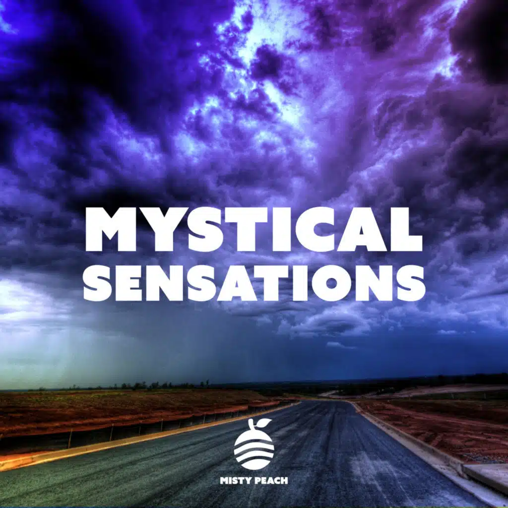 Mystical Sensations