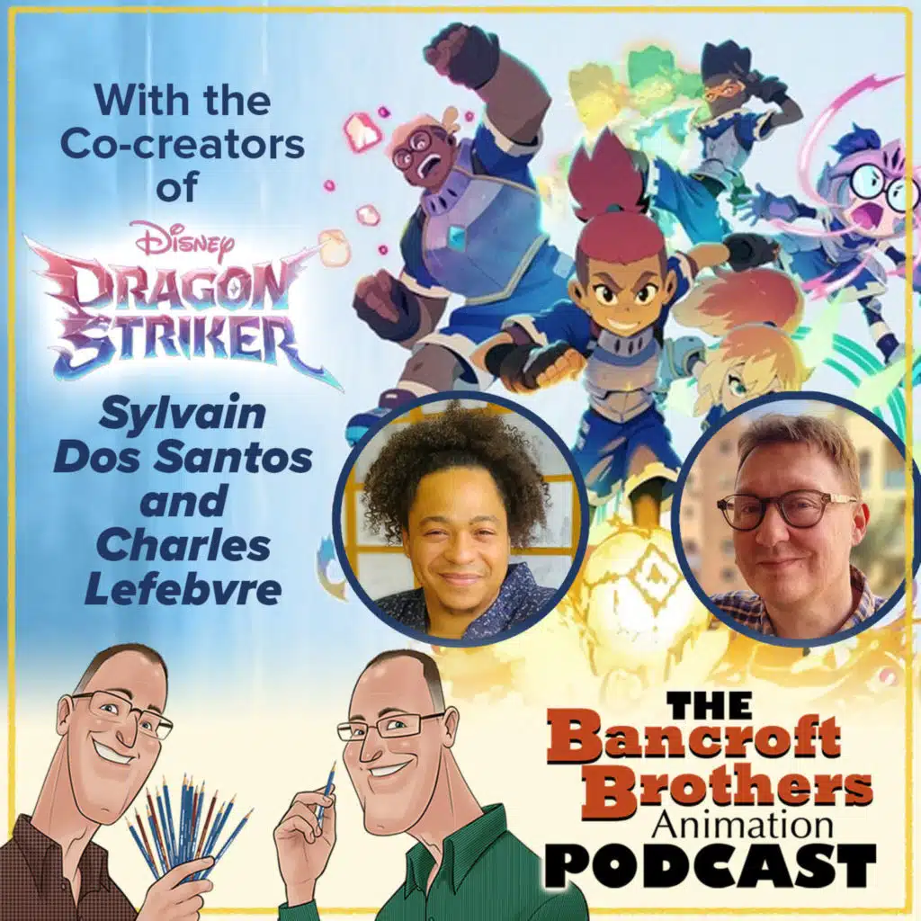 Disney's Dragon Striker with Co-creators, Sylvain Dos Santos and Charles Lefebvr