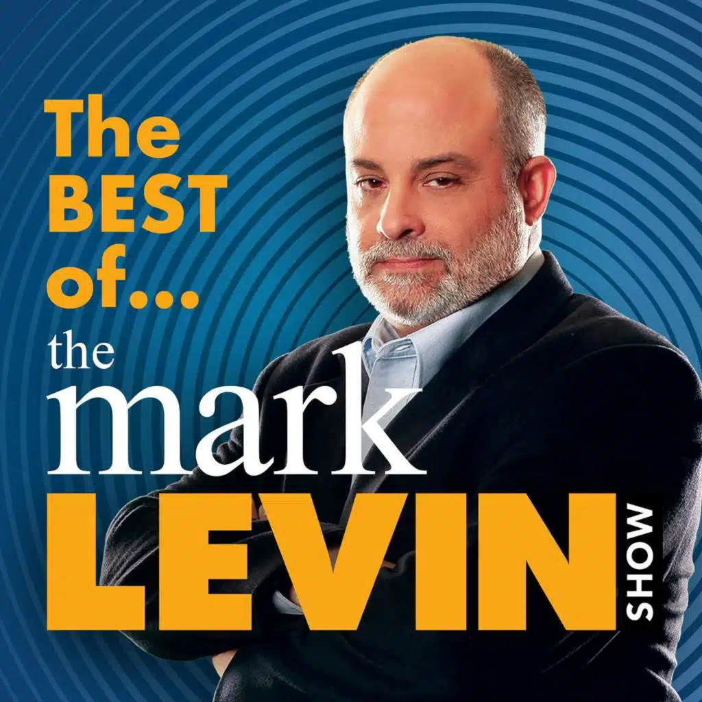 The Best Of Mark Levin - 6/13/26