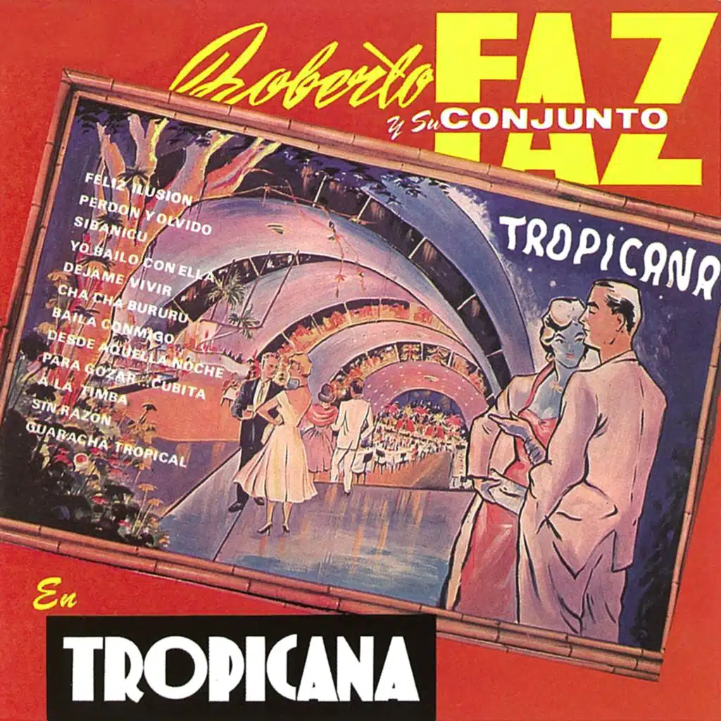 Roberto Faz Y Su Conjunto