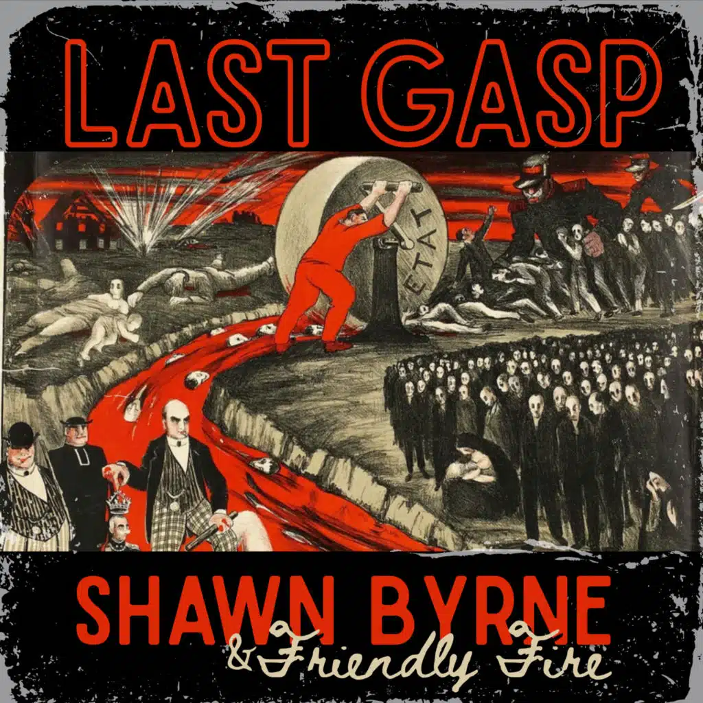 Shawn Byrne & Friendly Fire
