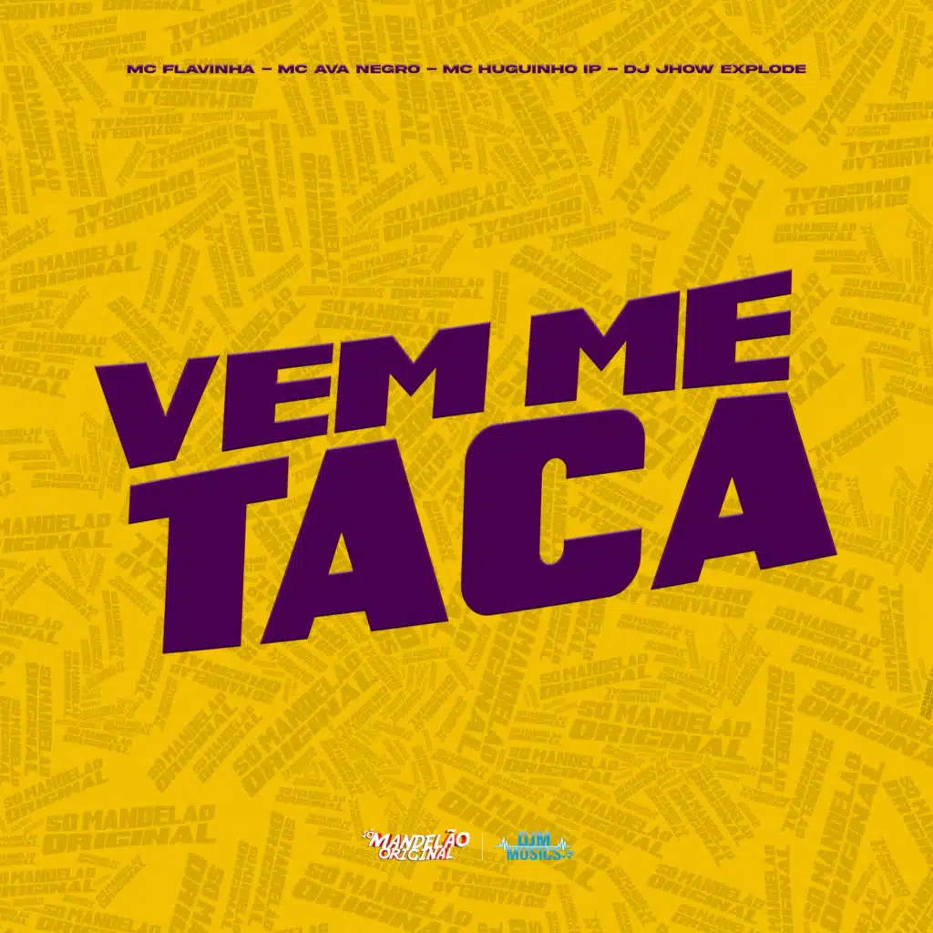 Vem Me Taca