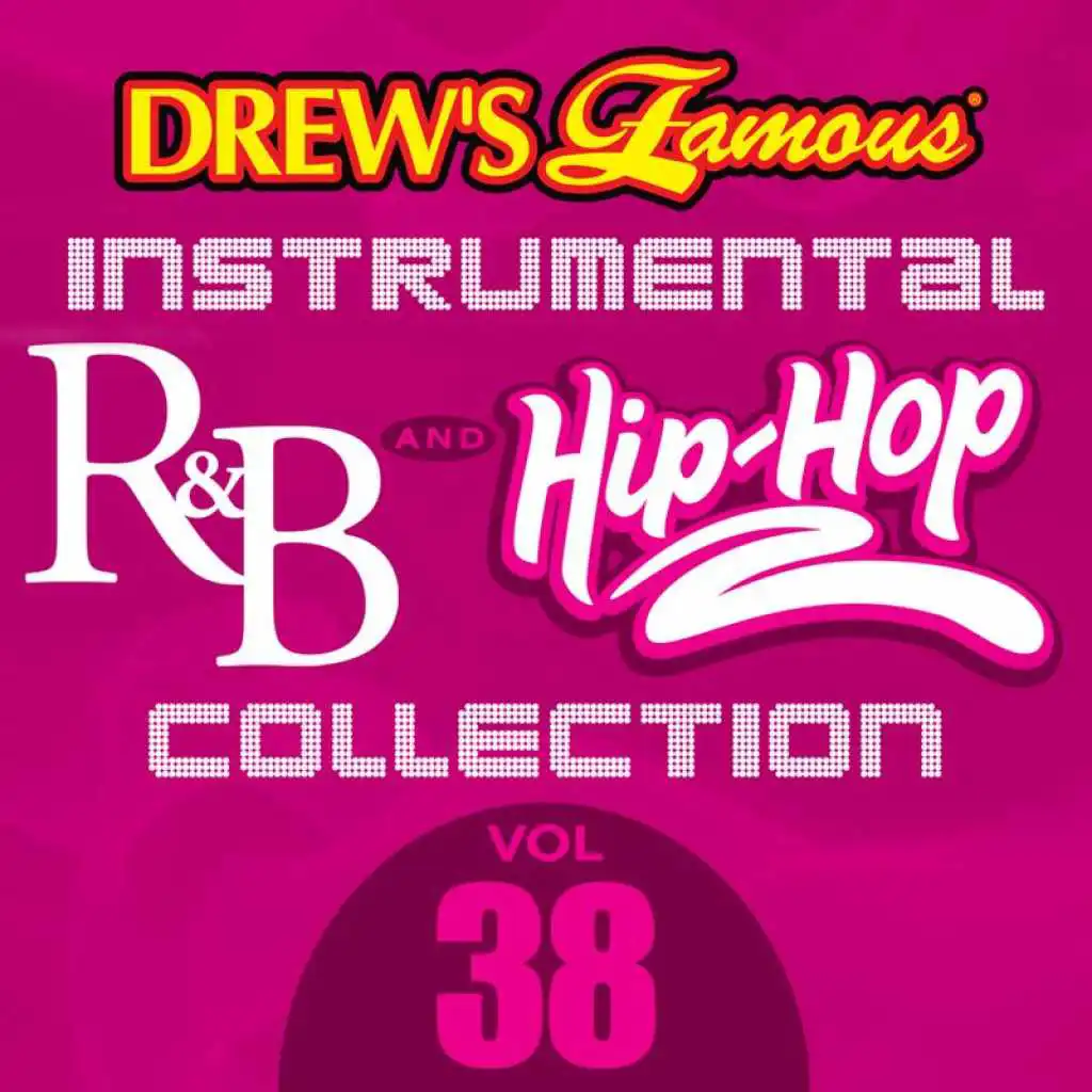 Drew's Famous Instrumental R&B And Hip-Hop Collection (Vol. 38)