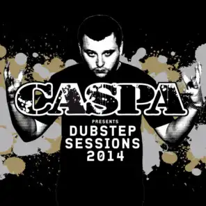 Caspa Presents Dubstep Sessions 2014 (Continuous Mix)