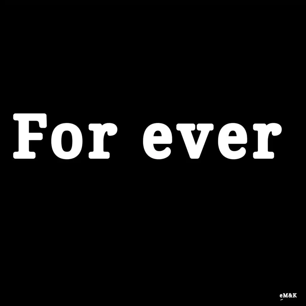 For ever