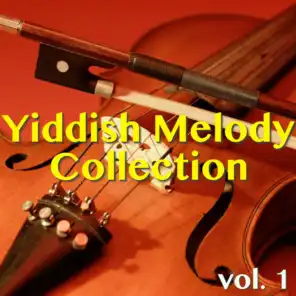 Yiddish Melody Collection, Vol. 1