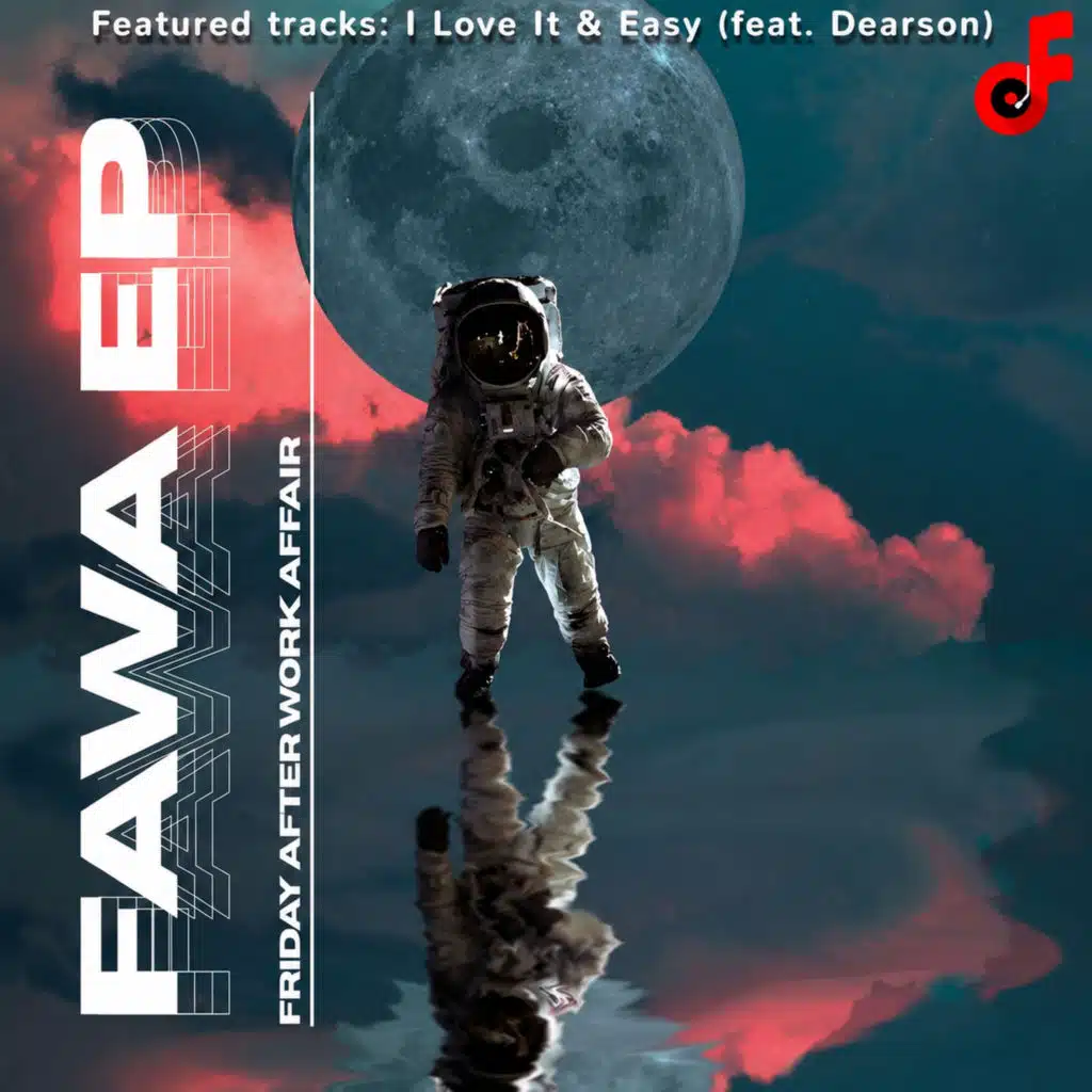 The FAWA EP (feat. Dearson)