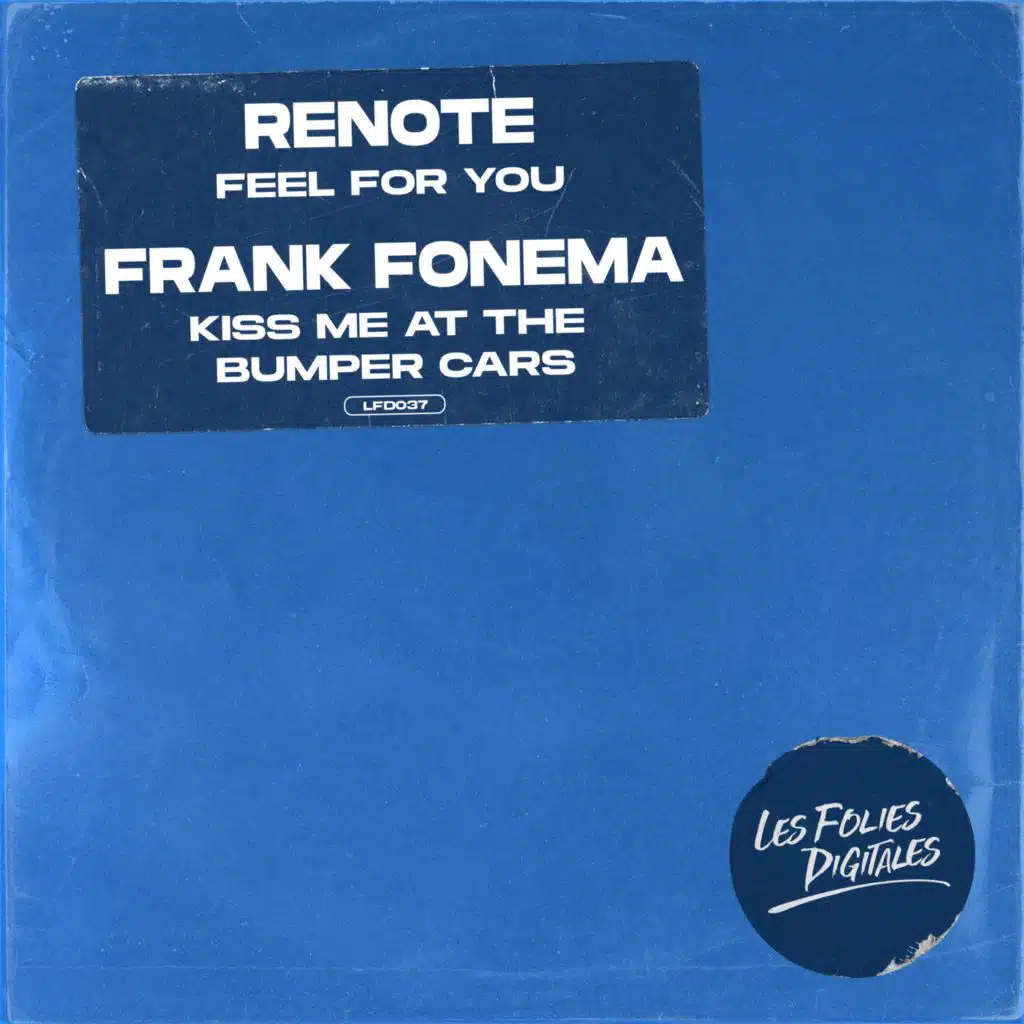 Feel for You / Kiss Me at the Bumper Cars