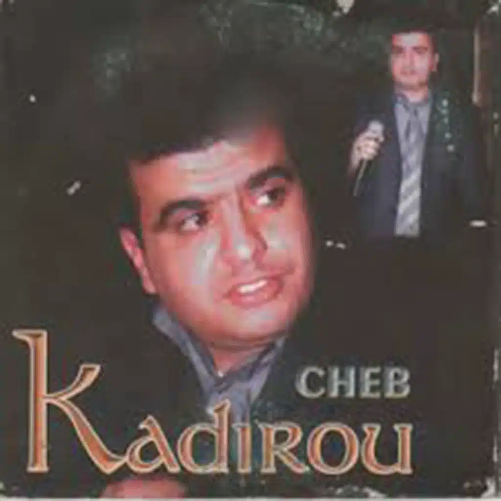 Cheb Kadiro