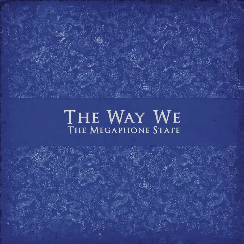 The Way We