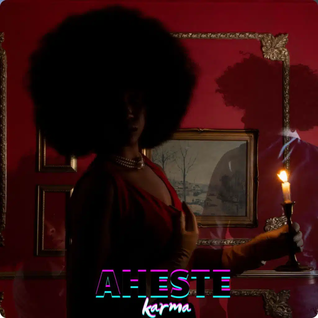 Aheste / Karma