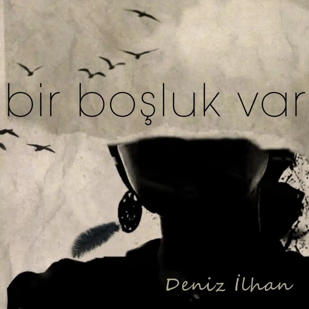 Bir Boşluk Var