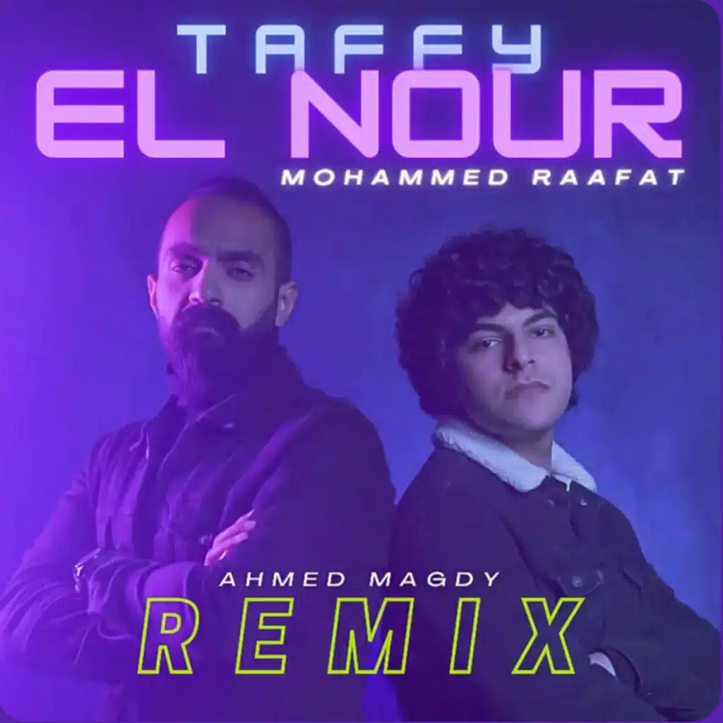 Taffy El Nour (Remix)