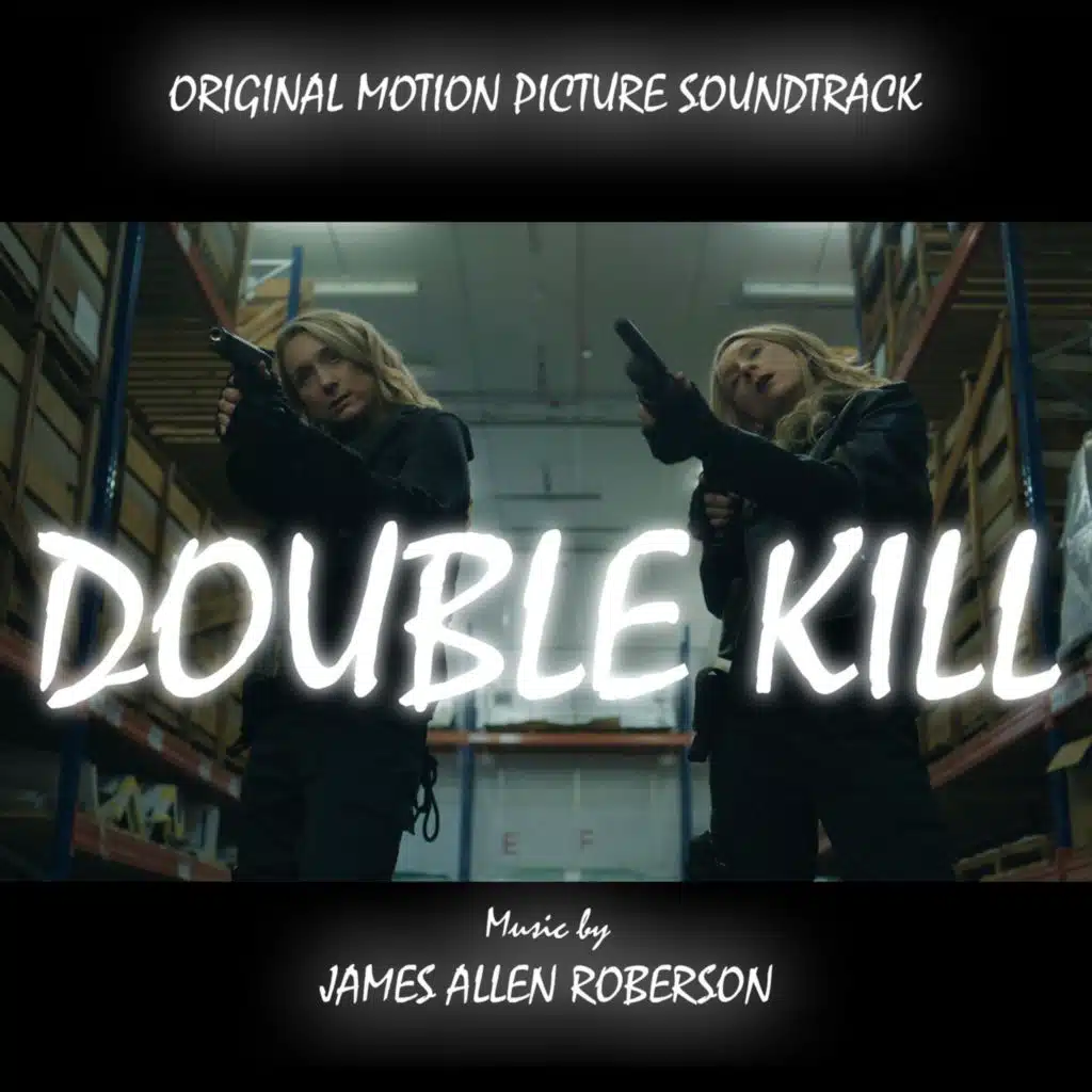 Double Kill (Original Motion Picture Soundtrack)