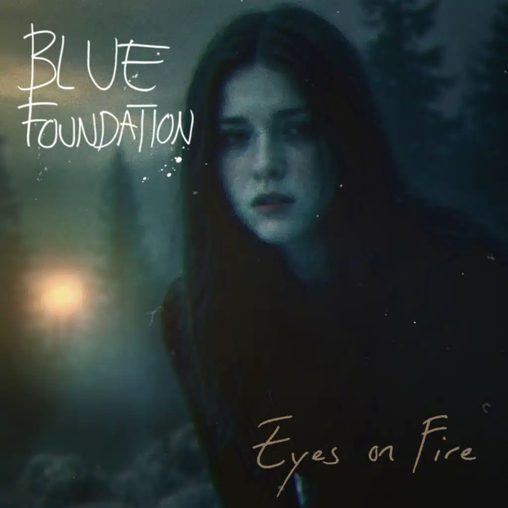 Eyes on Fire (Blue Foundation Version) [feat. Kirstine Stubbe Teglbjærg]
